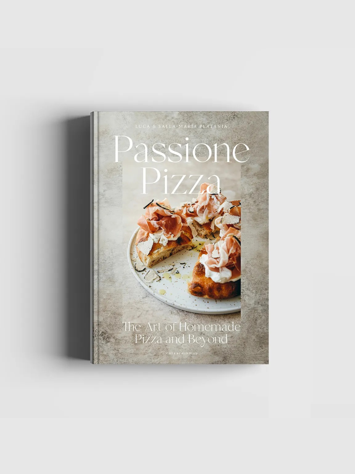 Buch Passione Pizza – The Art of Homemade Pizza and Beyond Buch Passione Pizza – The Art of Homemade Pizza and Beyond